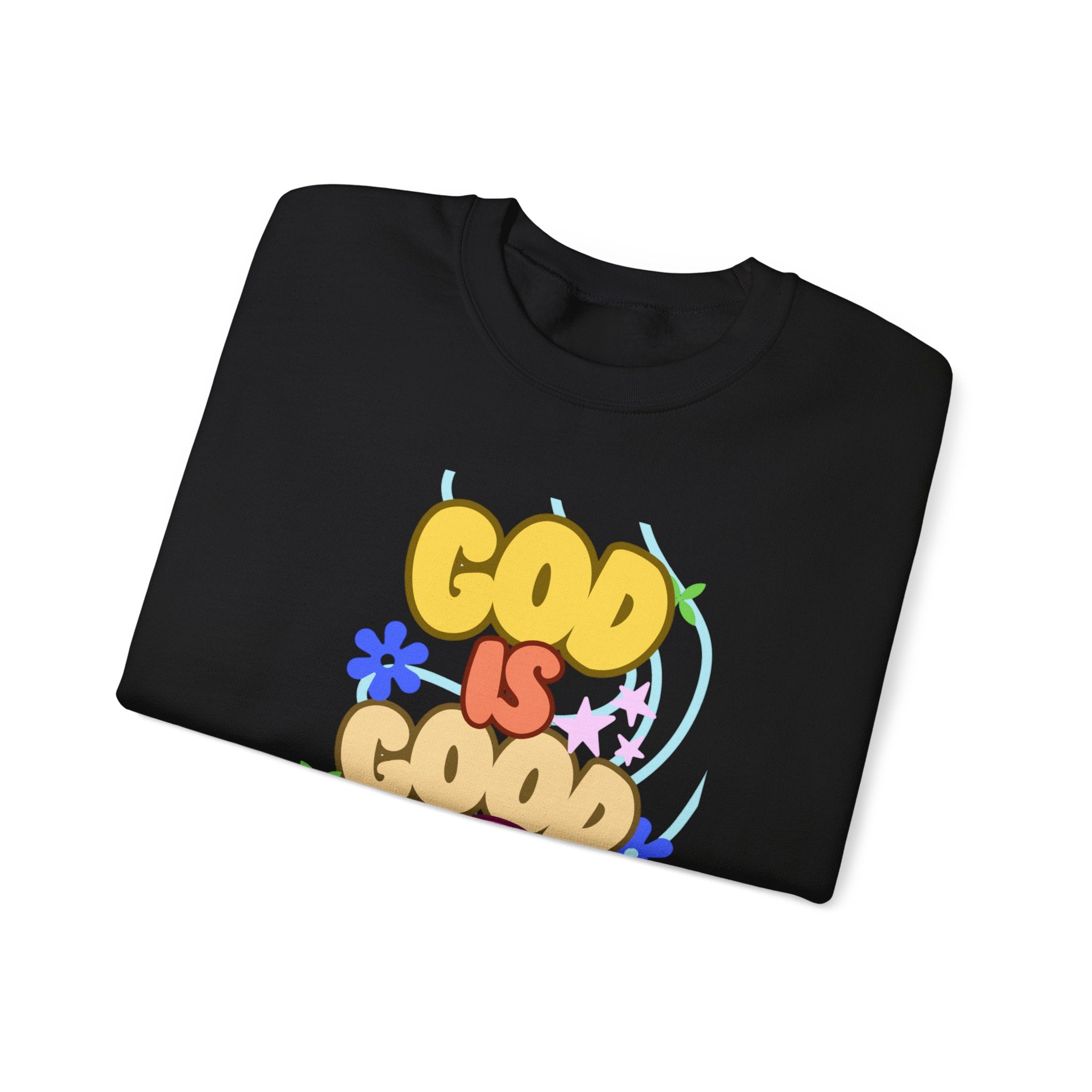 God is good Unisex Heavy Blend™ Crewneck Sweatshirt