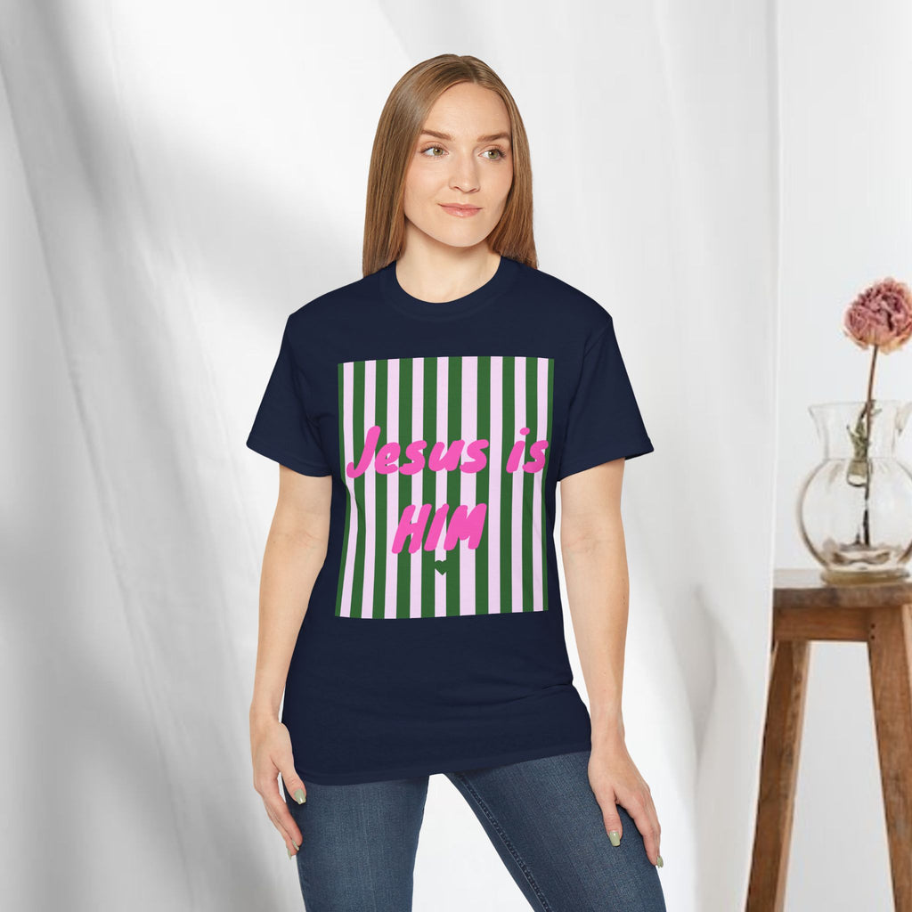 Jesus is HIM Unisex Ultra Cotton Tee