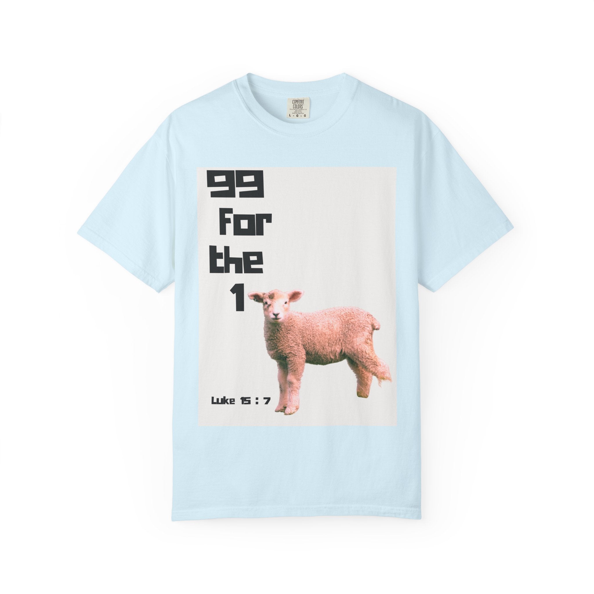 99 for the 1 Unisex Garment-Dyed T-shirt