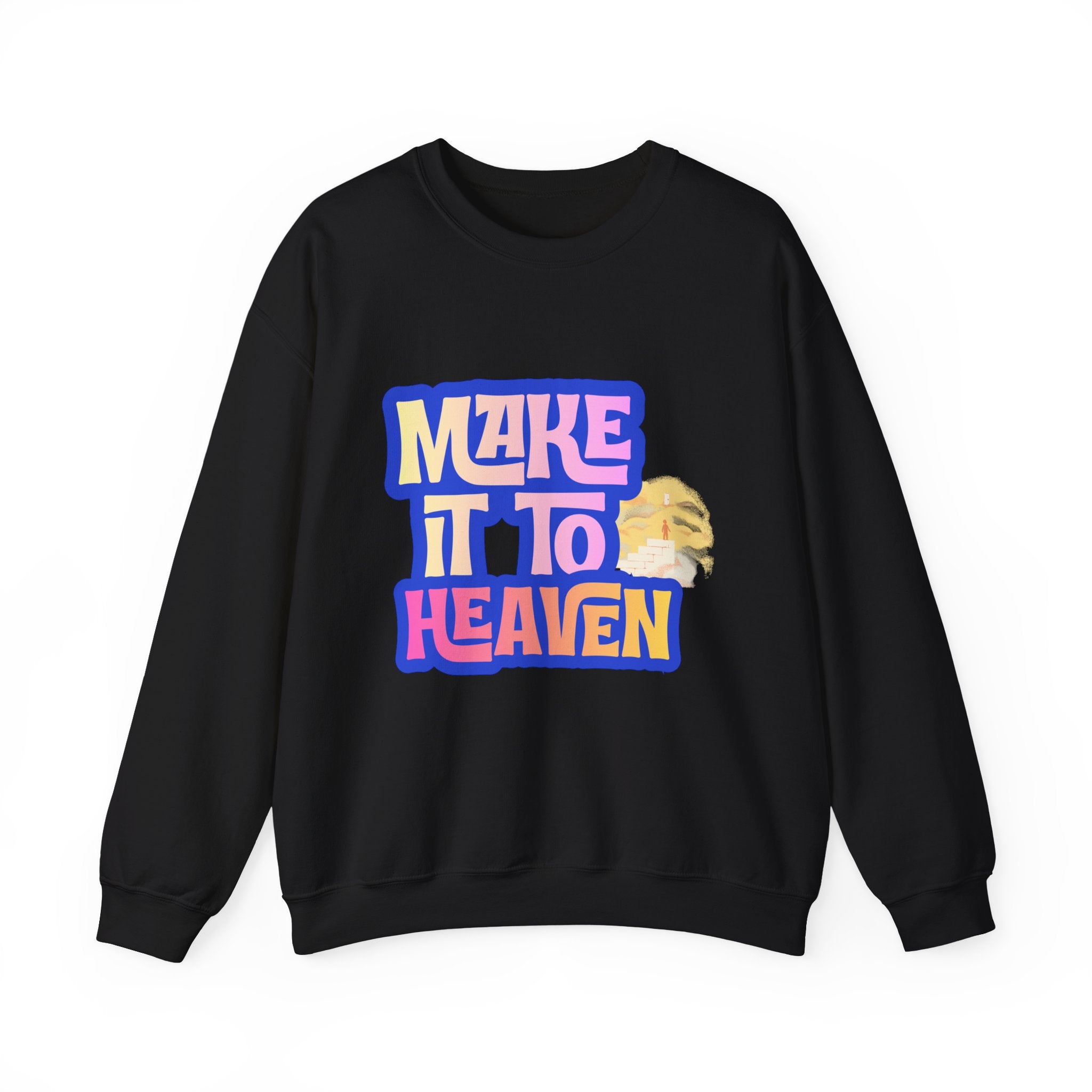 Make it to Heaven Unisex Heavy Blend™ Crewneck Sweatshirt