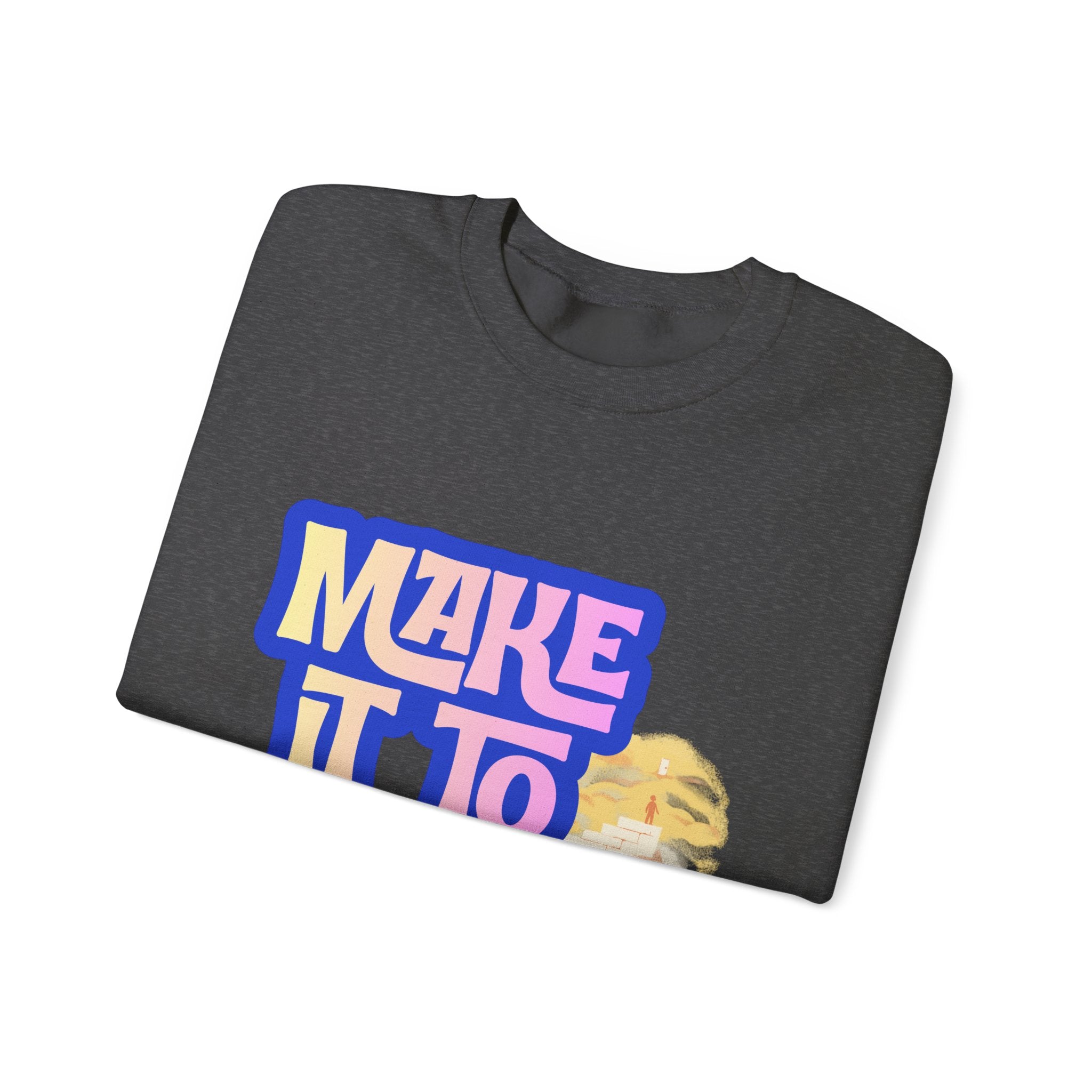 Make it to Heaven Unisex Heavy Blend™ Crewneck Sweatshirt