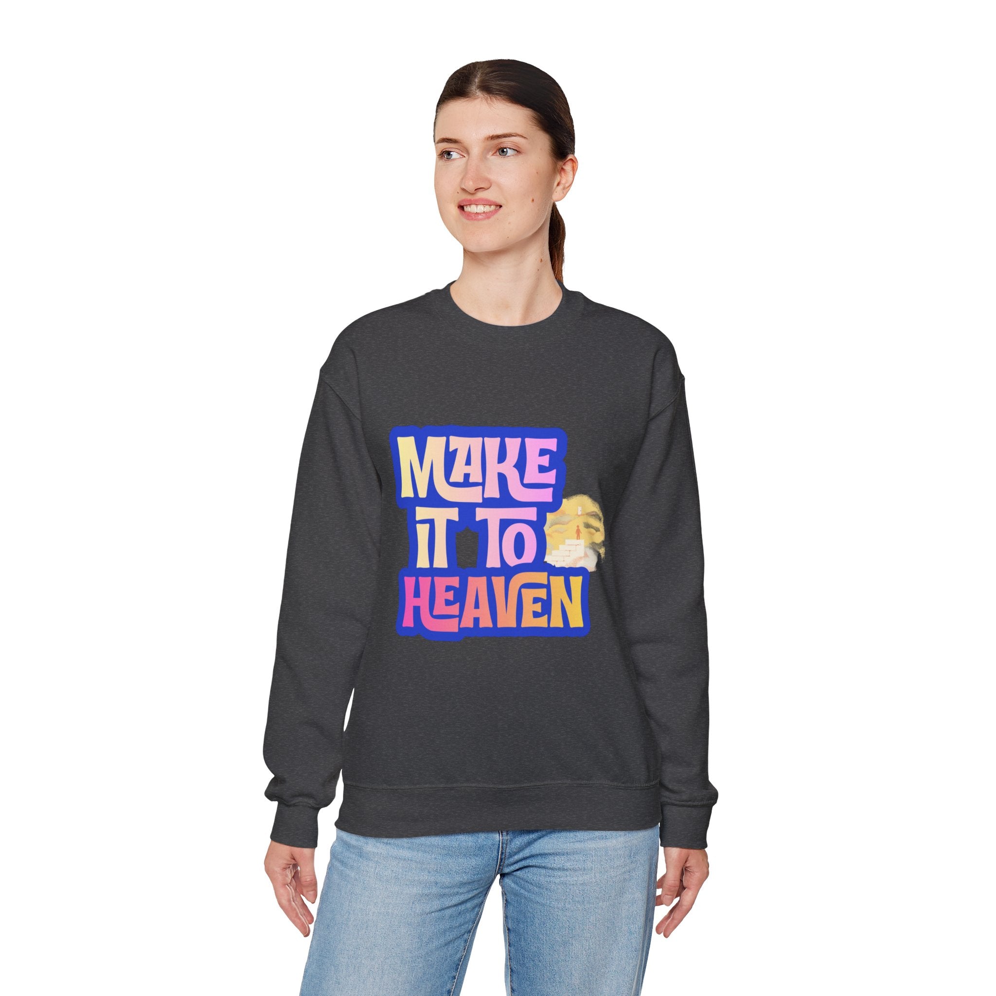 Make it to Heaven Unisex Heavy Blend™ Crewneck Sweatshirt