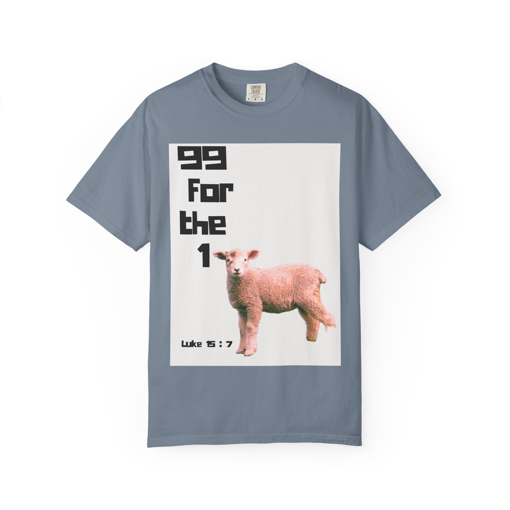 99 for the 1 Unisex Garment-Dyed T-shirt