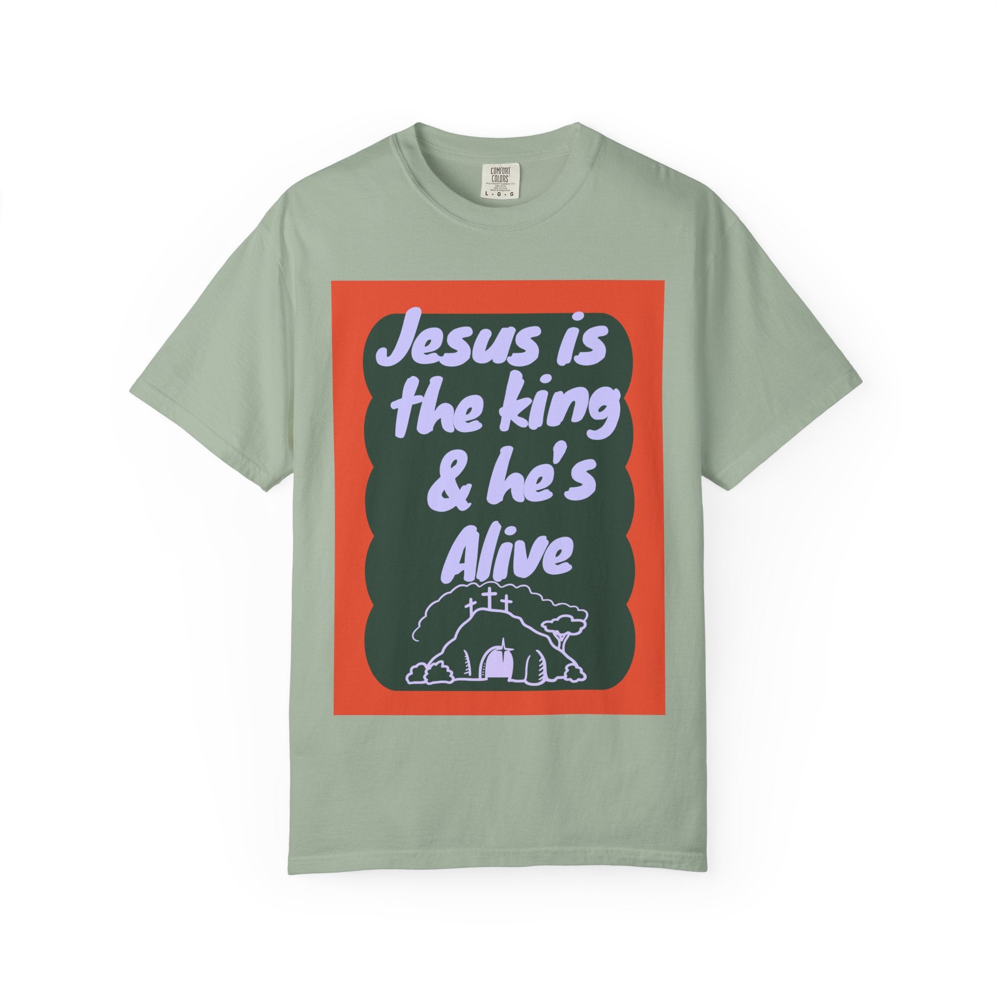 Jesus is Alive Unisex Garment-Dyed T-shirt