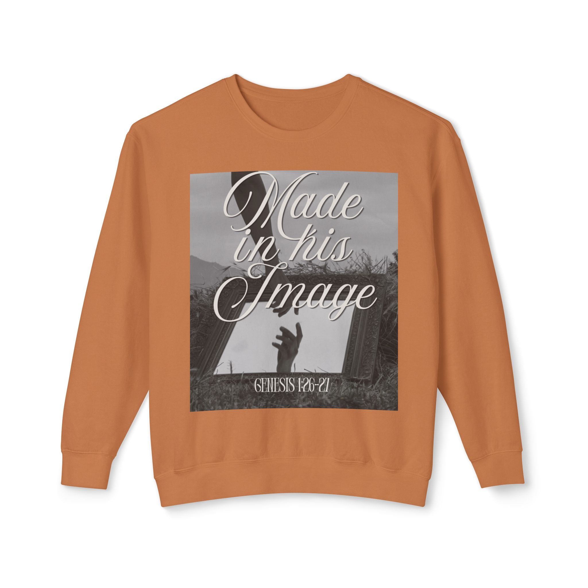 Made in his image Unisex Lightweight Crewneck Sweatshirt