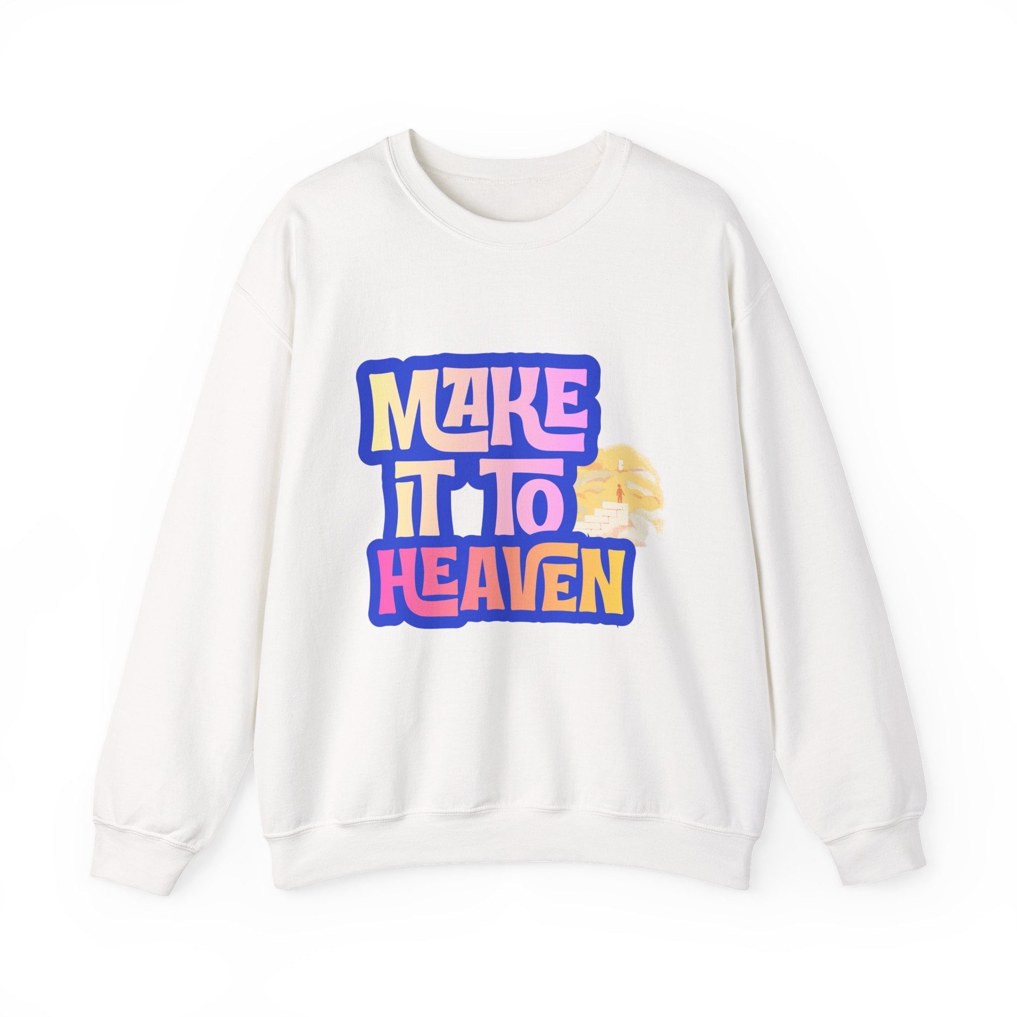 Make it to Heaven Unisex Heavy Blend™ Crewneck Sweatshirt