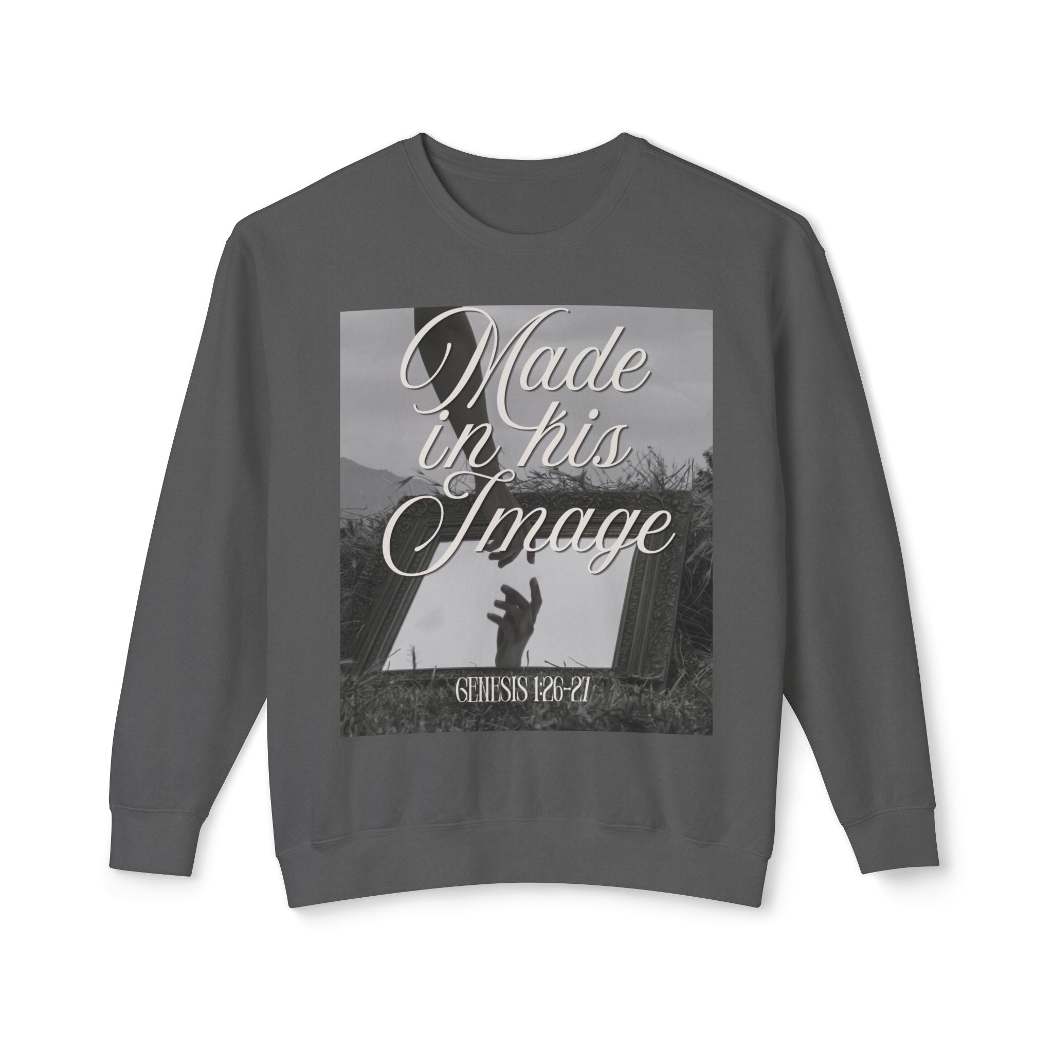 Made in his image Unisex Lightweight Crewneck Sweatshirt