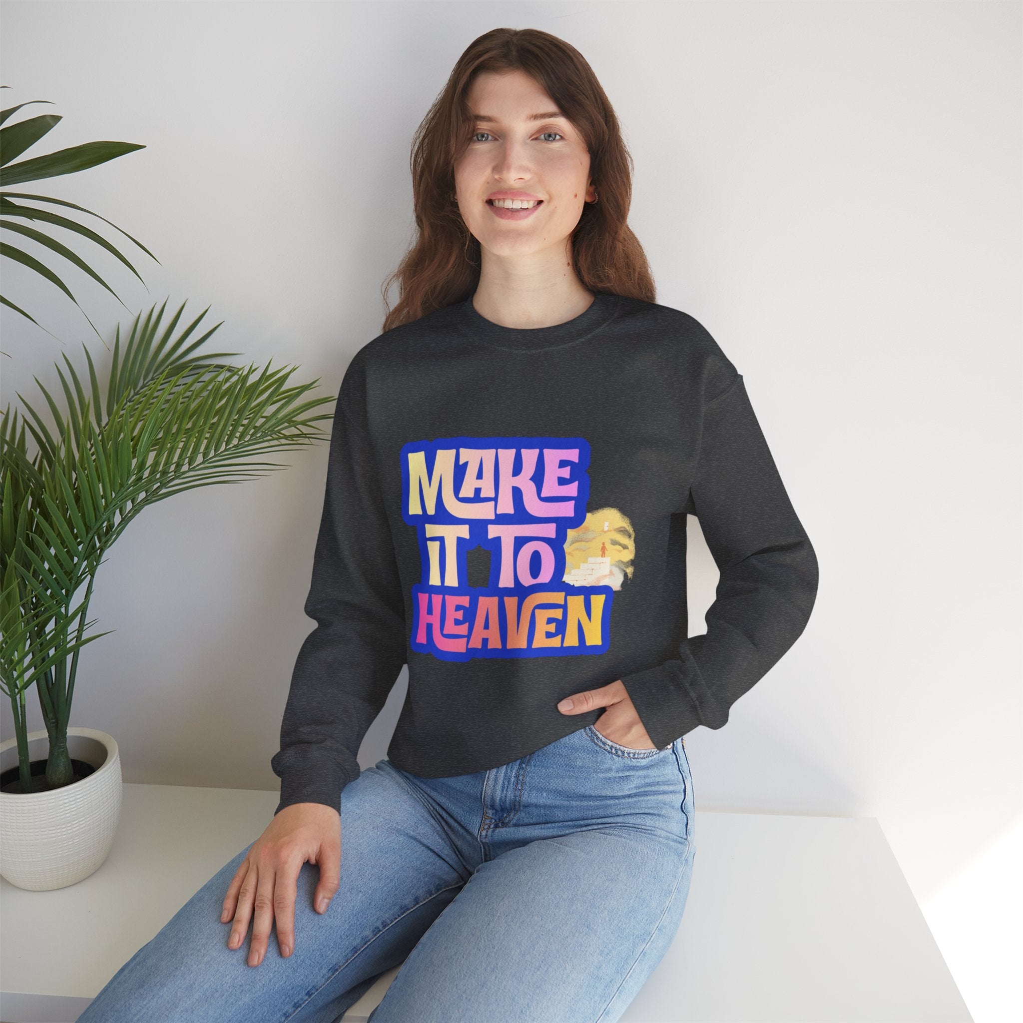 Make it to Heaven Unisex Heavy Blend™ Crewneck Sweatshirt