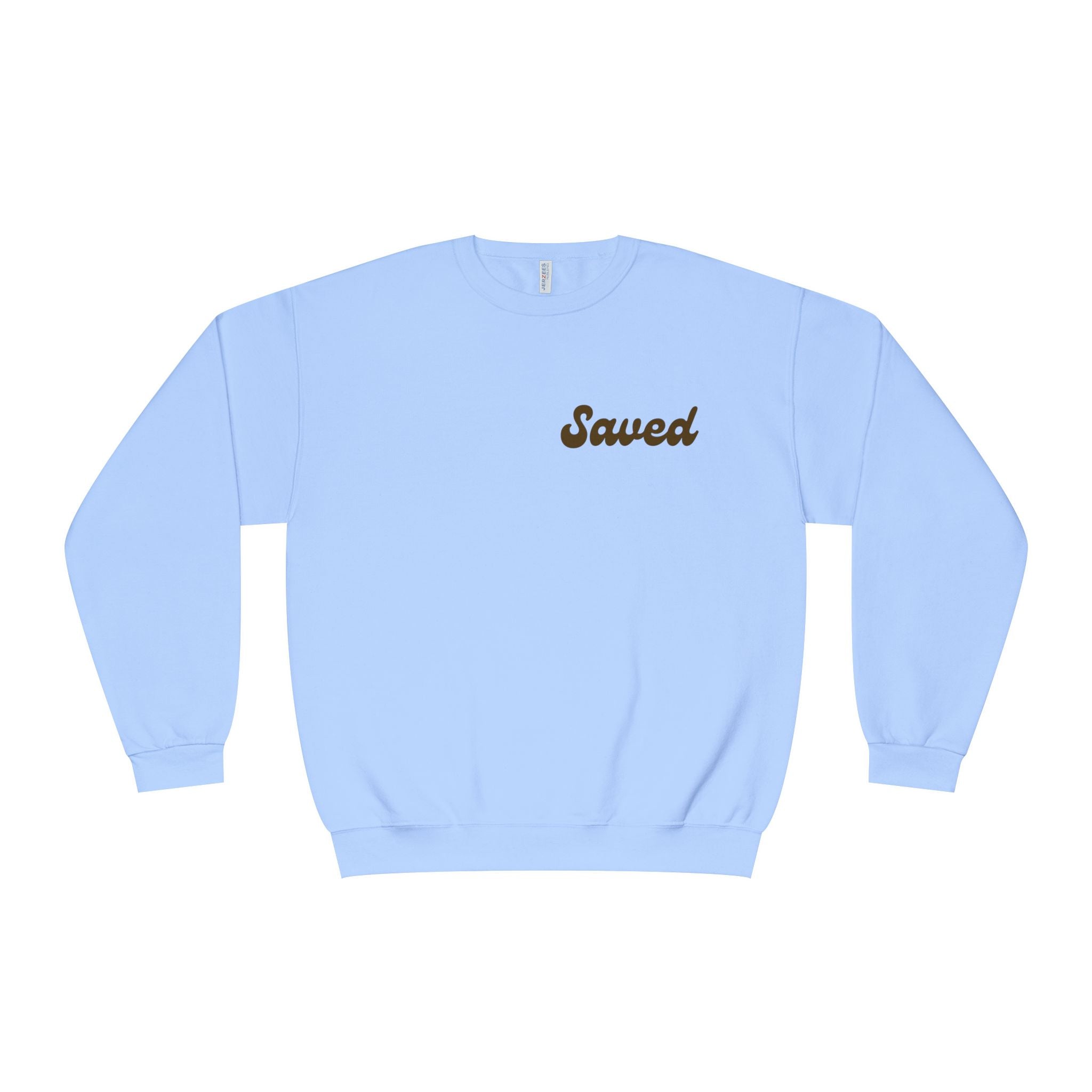 He Saved Me Classic Crewneck