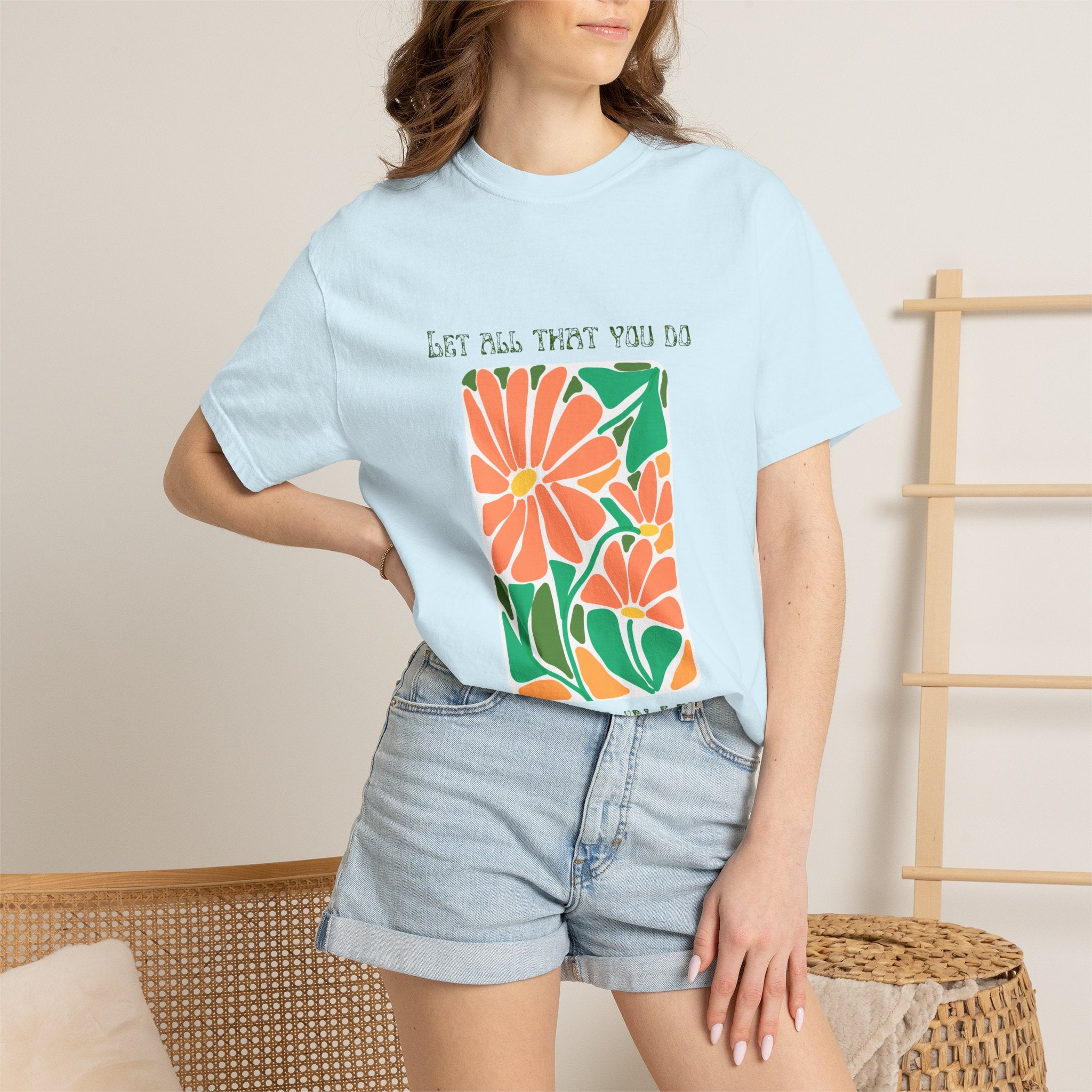 Do it in LOVE Unisex Garment-Dyed T-shirt