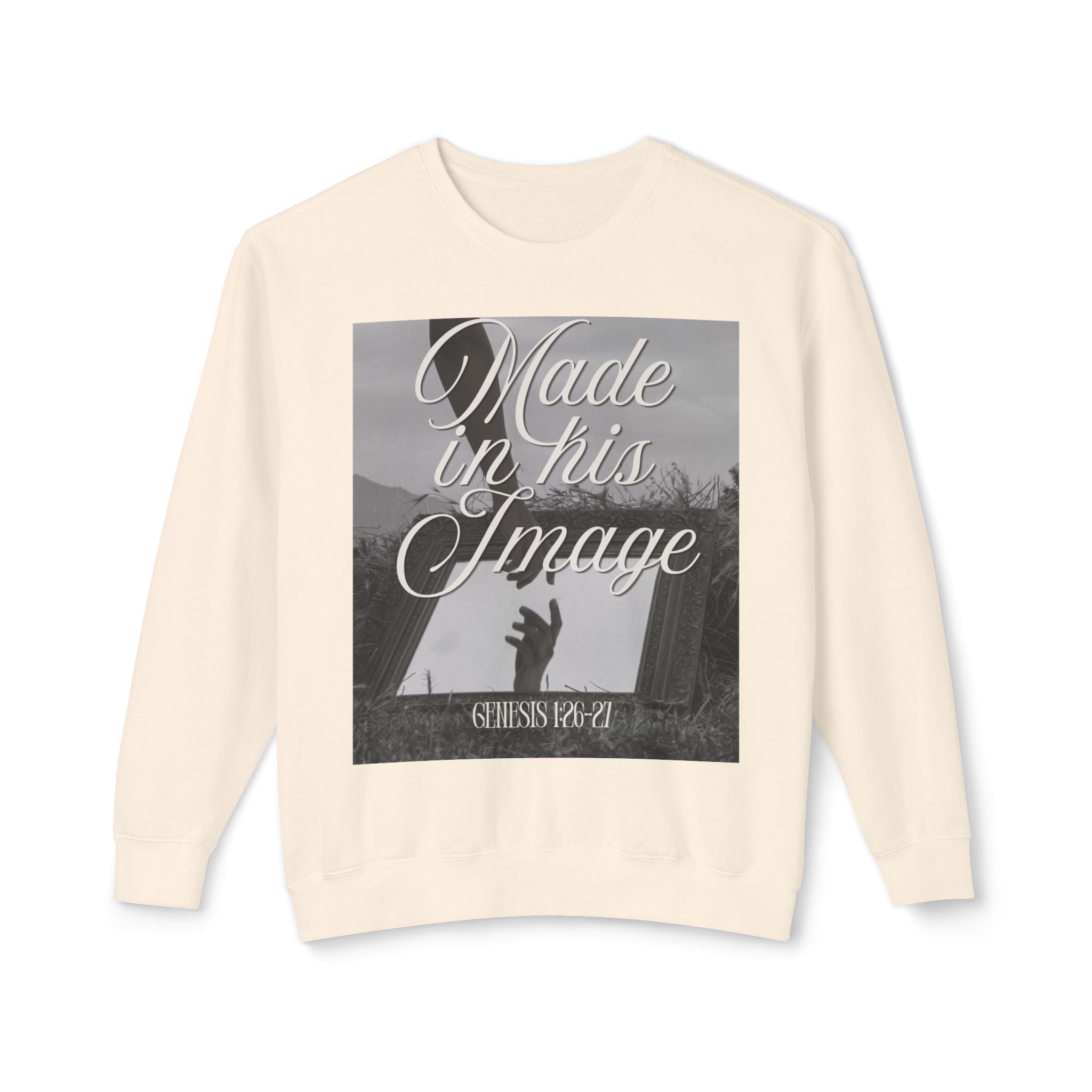 Made in his image Unisex Lightweight Crewneck Sweatshirt