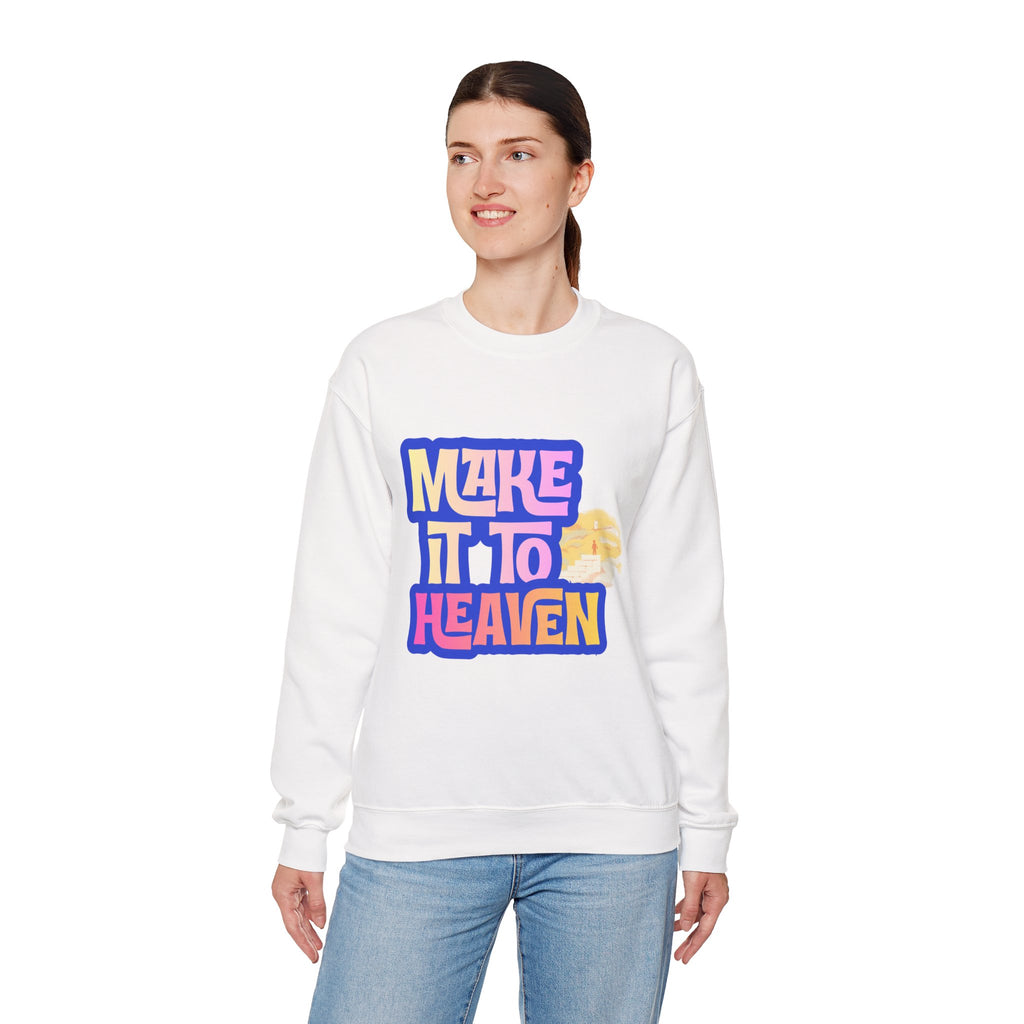 Make it to Heaven Unisex Heavy Blend™ Crewneck Sweatshirt