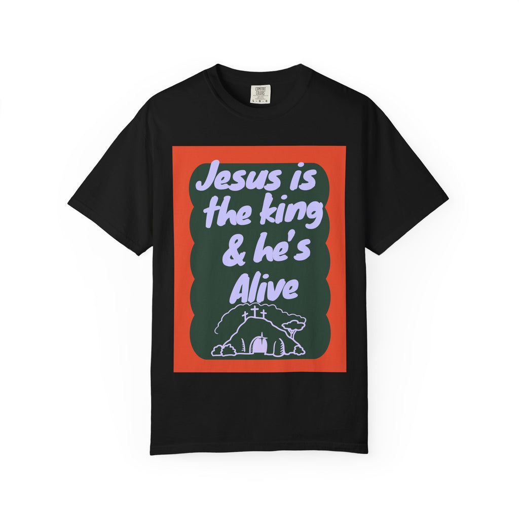 Jesus is Alive Unisex Garment-Dyed T-shirt