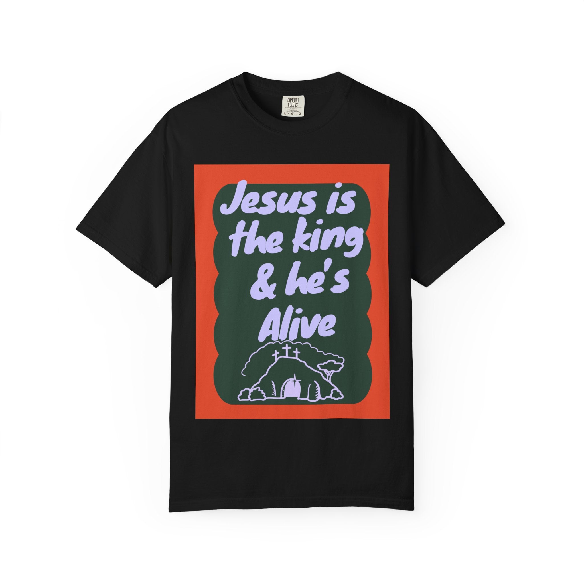 Jesus is Alive Unisex Garment-Dyed T-shirt
