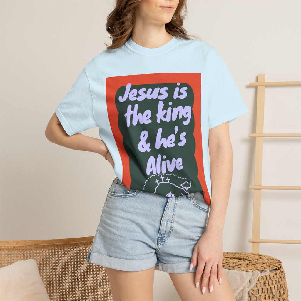 Jesus is Alive Unisex Garment-Dyed T-shirt