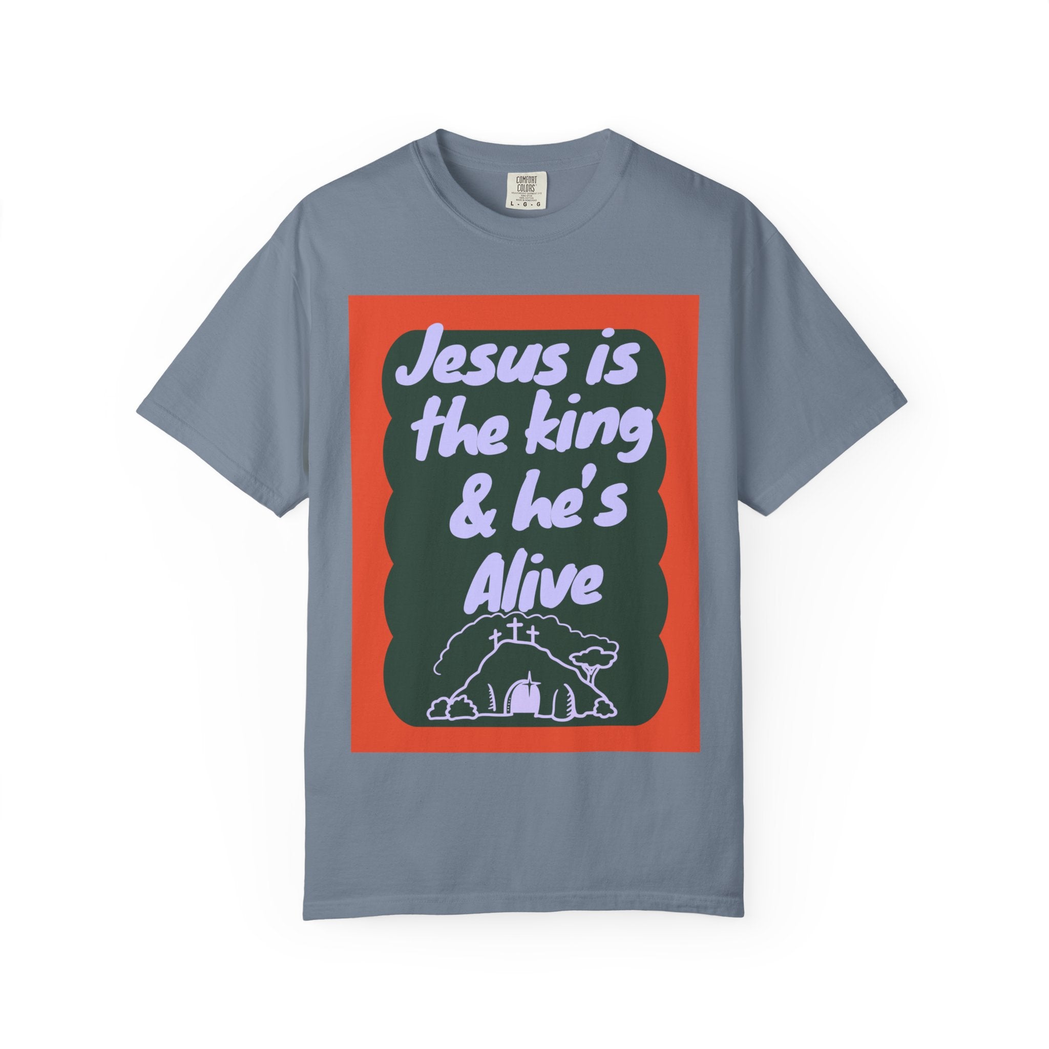 Jesus is Alive Unisex Garment-Dyed T-shirt