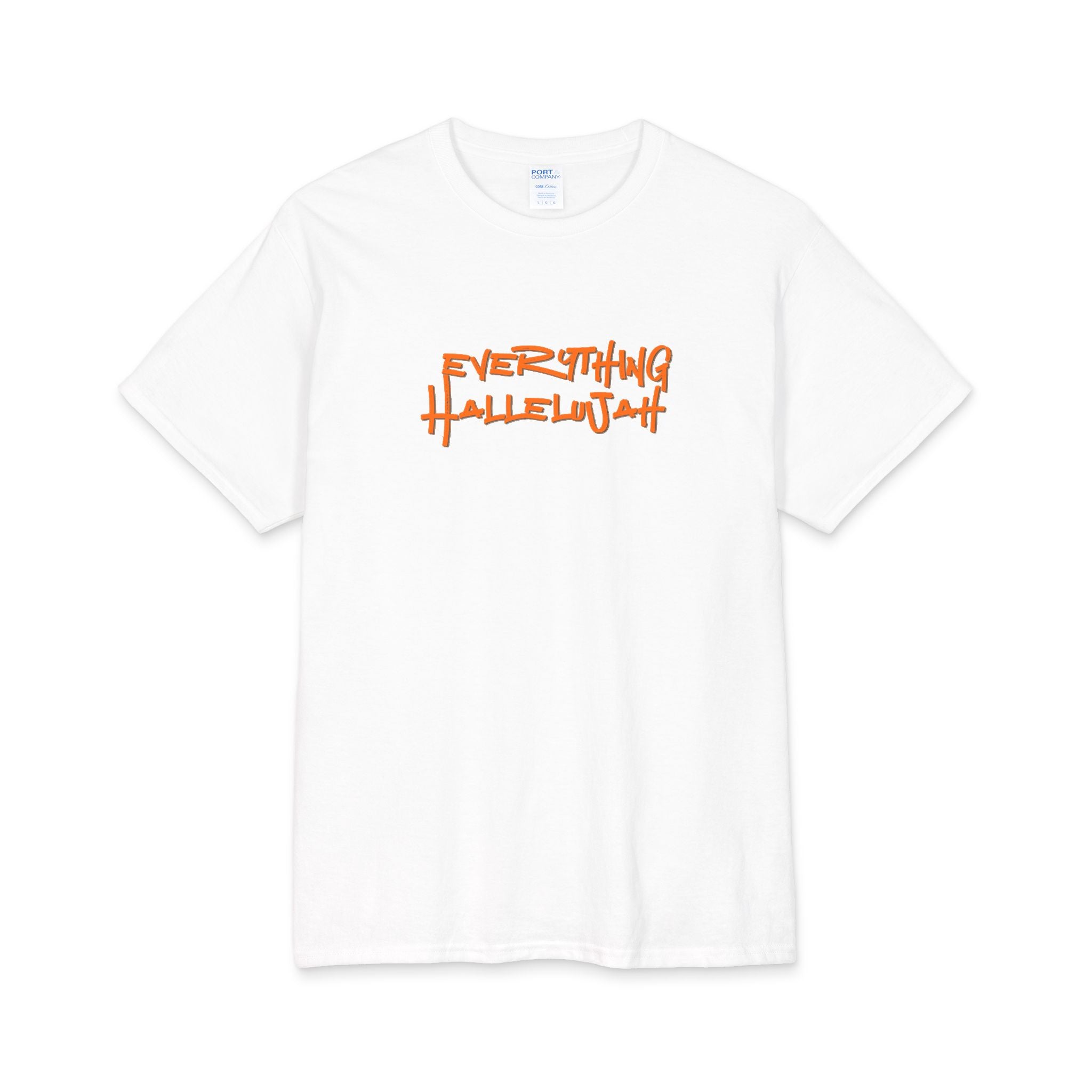 Everything Hallelujah Core Cotton Tee